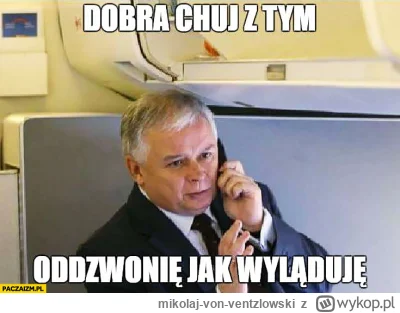 mikolaj-von-ventzlowski - @Rst00: gdzieś to już słyszałem...