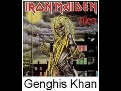 yourgrandma - Iron Maiden - Genghis Khan