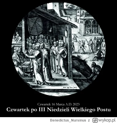 BenedictusNursinus - #kalendarzliturgiczny #wiara #kosciol #katolicyzm

Czwartek 16 M...