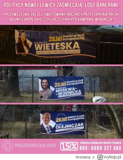 firebwoy - Politycy Nowej Lewicy zaśmiecają Łódź banerami. Przedwcześnie zaczęli świę...