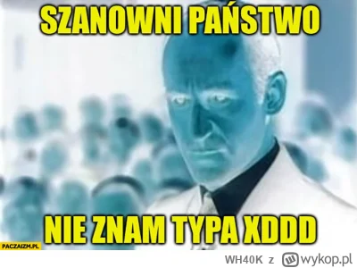 WH40K - Już niedługo Jarosław o Zerro
#bekazpisu