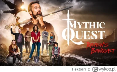 Hektorrr - #mythicquest Ale sobie odkryłem dzisiaj. Mega zabawny serial. Takie trochę...