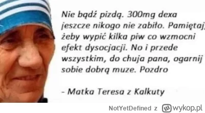 NotYetDefined - @pepko_pepps: Matka Teresa radzi:
