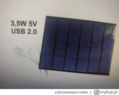 zdzislawnajmrodzki - Mirki, 
Mam glupie pytanie. Czy jak kupie taki panel solarny jak...