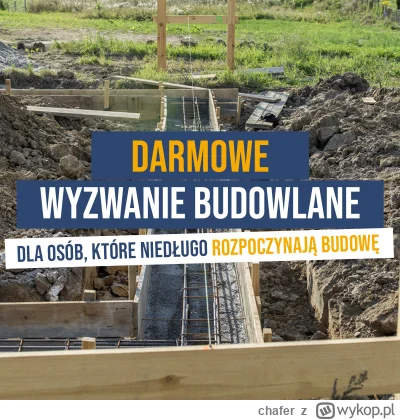 chafer - Kto rozpoczyna budowę w tym roku?
Jeżeli planujesz w tym roku rozpocząć budo...