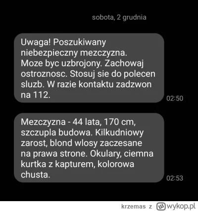 krzemas - We Wrocławiu coś takiego, podobno jest obława i ściągnęli policję z sąsiedn...