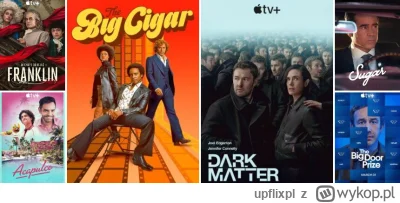 upflixpl - Wielkie cygaro i inne premiery w Apple TV+ Polska! Lista nowości w katalog...