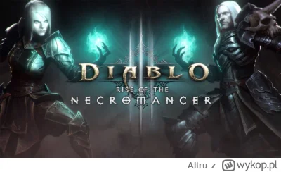 Altru - #diablo3 #grypc 

Chciałbym dokupić przebudzenie nekromantów.
Ale! Klucz na a...