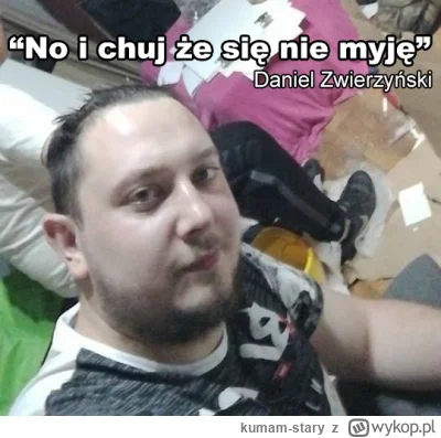 kumam-stary - Jednak nie #!$%@?, że się nie myje, bo #!$%@? zamienia się w stuleje
#d...