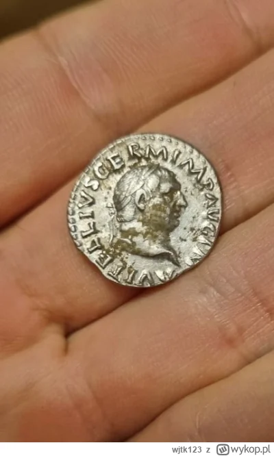 wjtk123 - Chłop chodzi sobie po Anglii i znajduje denara Witeliusza. Jeżeli ktoś nie ...