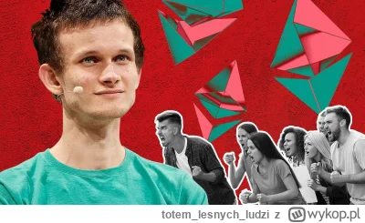 totemlesnychludzi - Vitalik ma serce po lewej. Od dzisiaj hoardujemy eth ( ͡° ͜ʖ ͡°)
...
