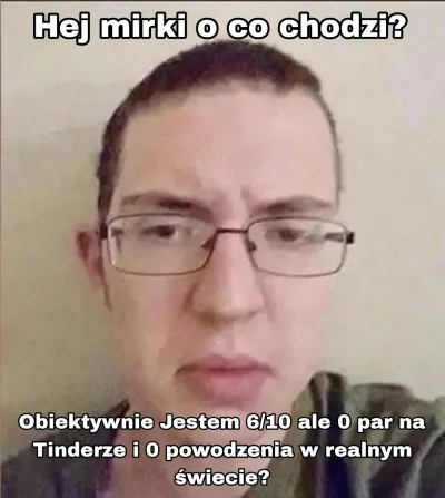 power-weak - #blackpill #przegryw #obiektywnie6na10 

Pamiętacie o tym kiedy ktoś pis...