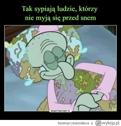 fanmarcinamillera - Dowiedziałem się, że istnieją ludzie, którzy nie kąpią się przed ...