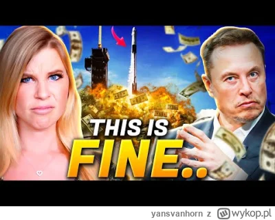 yansvanhorn - @grandegang: piszesz bzdury niestety. Musk nie zbudował biznesu na dota...