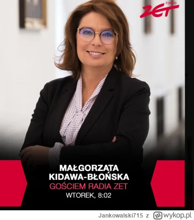 Jankowalski715 - Jutro porannym gościem Radia ZET Małgorzata Kidawa-Błońska z PO, mar...