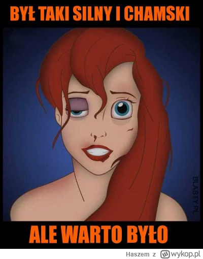 Haszem - @mysliciel-z-internetu: Co ona pier*oli, Nice Guy, to nie leń i przegryw, ty...