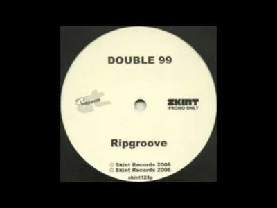 P.....a - Double 99 - RIP Groove
#muzyka #muzykaelektroniczna #techno #oldschool #ukg...