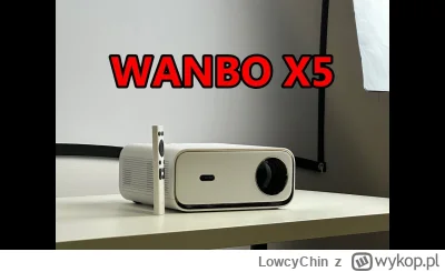 LowcyChin - Nowy film na kanale; Projektor Xiaomi Wanbo X5 - Test
 https://www.youtub...