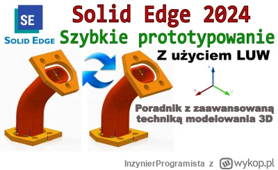 InzynierProgramista - Solid Edge - szybkie prototypowanie - lokalny układ współrzędny...
