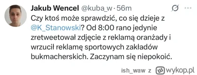 ish_waw - Są obawy o stan zdrowia Krzysztofa Stanowskiego, ktoś coś wie?

#bekazpisu ...