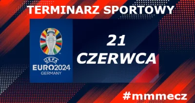 mmm_MMM - Piątek - terminarz sportowy #mmmecz

Jeśli chcesz być wołany do kolejnych t...