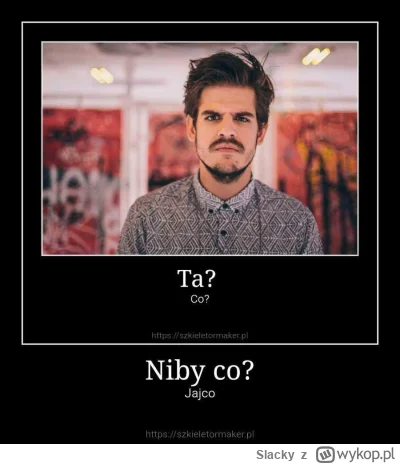 Slacky - #heheszki #hanuszki