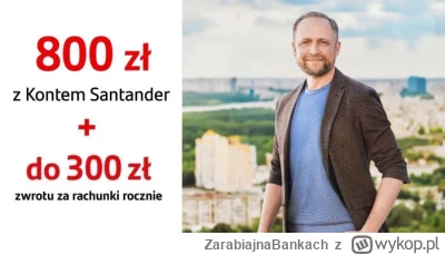 ZarabiajnaBankach - Już nie 700 zł, a 800 zł nagrody można zgarnąć za Konto Santander...