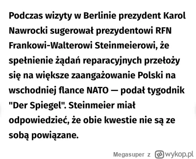 Megasuper - Co on ku**wa zaproponował xD wzamian za reparacje polska będzie bardziej ...