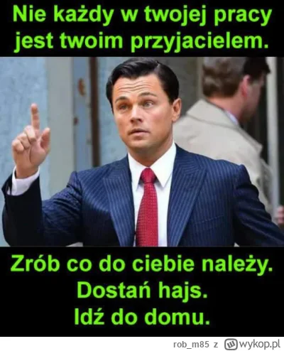 rob_m85 - #wygryw #praca #pracbaza #takaprawda