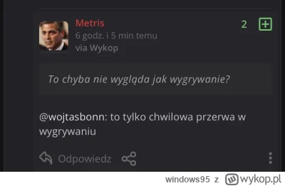windows95 - @szafoski3 Spokojnie, nic się nie dzieje. Przerwa w wygrywaniu na zmianę ...