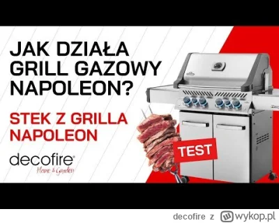 decofire - Prezentujemy dzisiaj, jak przyrządzić #stek na grillu gazowym Napoleon i d...