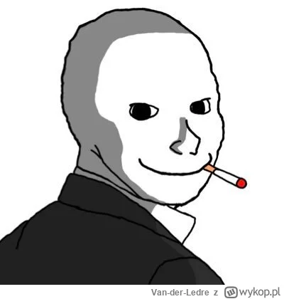 Van-der-Ledre - Szczerze mówiąc, to większości ludziom z którymi zetknąłem się w życi...