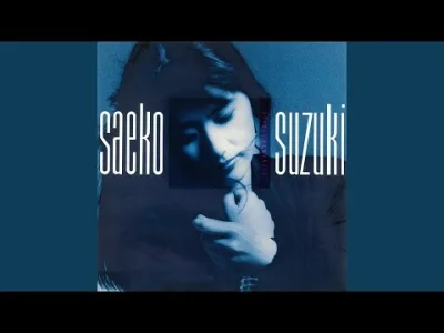 skomplikowanysystemluster - Japanese Song of the Day # 141
Saeko Suzuki - Happy End
#...