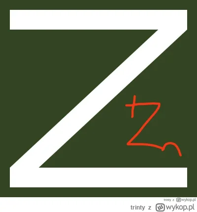 trinty - @oydamoydam: błąd Z oznacza ten znak na górze 3 głowy i na dole ogon
znaczen...