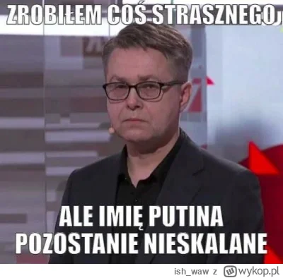 ish_waw - #polityka #humorobrazkowy #debata #rosja #ukraina