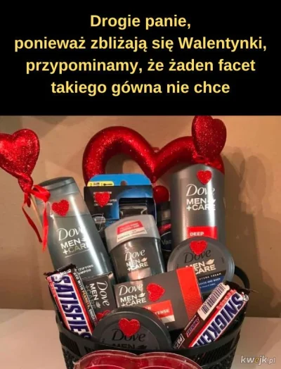 Dzia-do-stwo - Znalazłem takiego mema - wy coś dostajecie na walentynki poza rachunki...