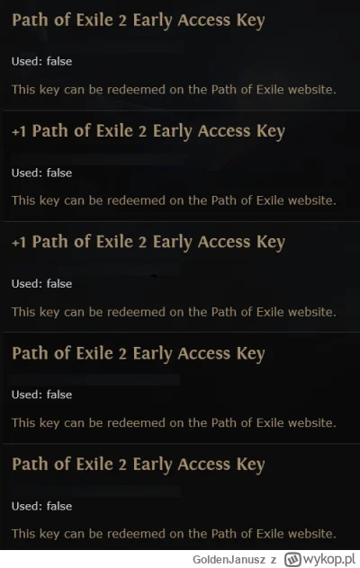 GoldenJanusz - właśnie zauważyłem że mam 5 niewykorzystanych kluczy do poe 2
co z nim...