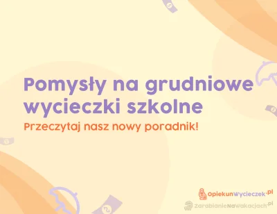 ZarabianieNaWakacjach-pl - Przeczytaj artykuł TUTAJ

Zapisz się na kurs opiekuna wyci...