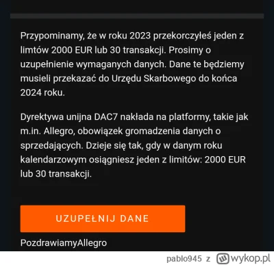 pablo945 - #allegro 
Witam, przyszła mi dzisiaj wiadomość od allegro, myślałem że to ...