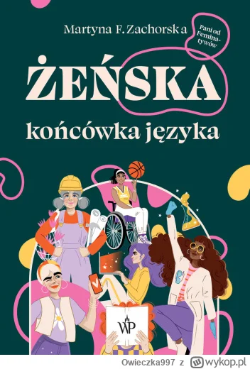 Owieczka997 - 8 + 1 = 9

Tytuł: Żeńska końcówka języka
Autor: Martyna Zachorska
Gatun...