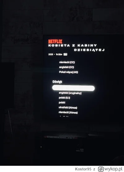 Kostor95 - Ukraiński (Atmos) a dla Ciebie polaczku lektor albo ewentualnie 5.1 bo i t...