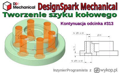InzynierProgramista - DesignSpark Mechanical - szyk kołowy (wzór): tworzenie, edycja,...