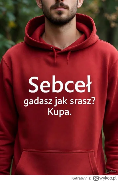 Ketrab77 - @adam-mleczny: