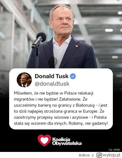 Adkos - Jak powiedział, tak zrobił. Tusk, to najwybitniejszy polityk tysiąclecia. Nie...