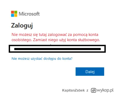 KapitanZabek - Też macie problem z zalogowaniem się do formularza Microsoft Forms? Ja...
