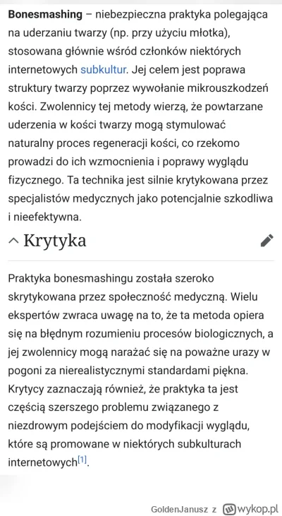 GoldenJanusz - "niezdrowe podejście do modyfikacji wyglądu" 
za to operacje plastyczn...