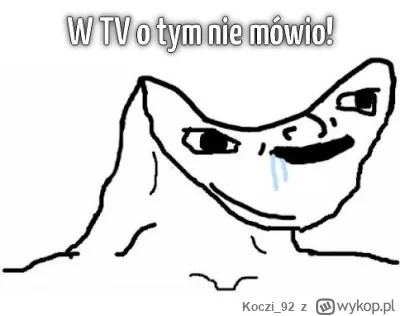 Koczi_92 - "Tego nie zobaczycie w TVP" - gdybyś włączył TVP zamiast powielać PiSowski...