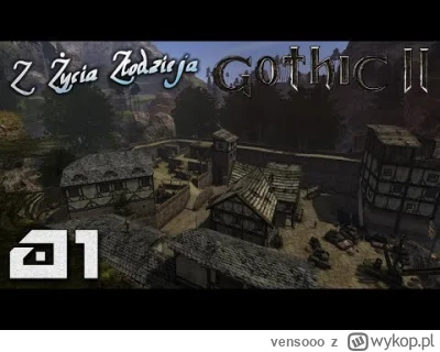 vensooo - Gothic 2 Modyfikacja - Z Życia Złodzieja.
Młody mężczyzna jest kształcony n...