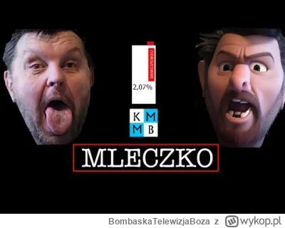 BombaskaTelewizjaBoza - Piosenka "Mleczko" o białym trunku, spaniałej ambrozji Bożej....