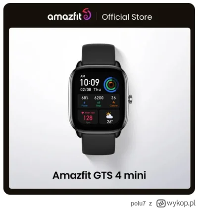 polu7 - Amazfit GTS 4 Mini Smart Watch with Alexa
Cena: 60.65$ (244.7 zł) | Najniższa...